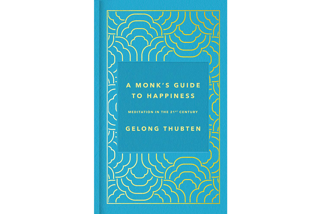 A Monk's Guide to Happiness