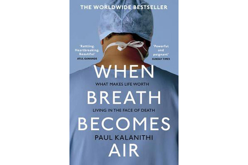 when-breath-becomes-air---paul-kalanithi
