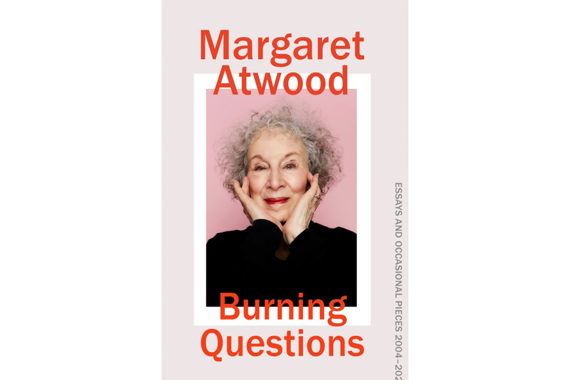 Burning Questions by Margaret Atwood 