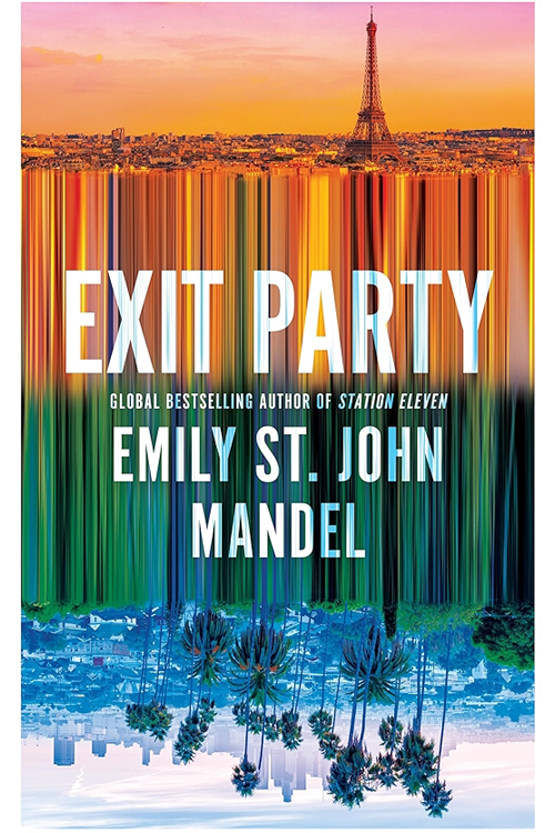 Exit Party by Emily St John Mandel