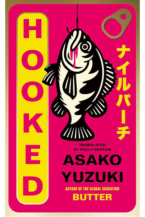 Hooked by Asako Yuzuki