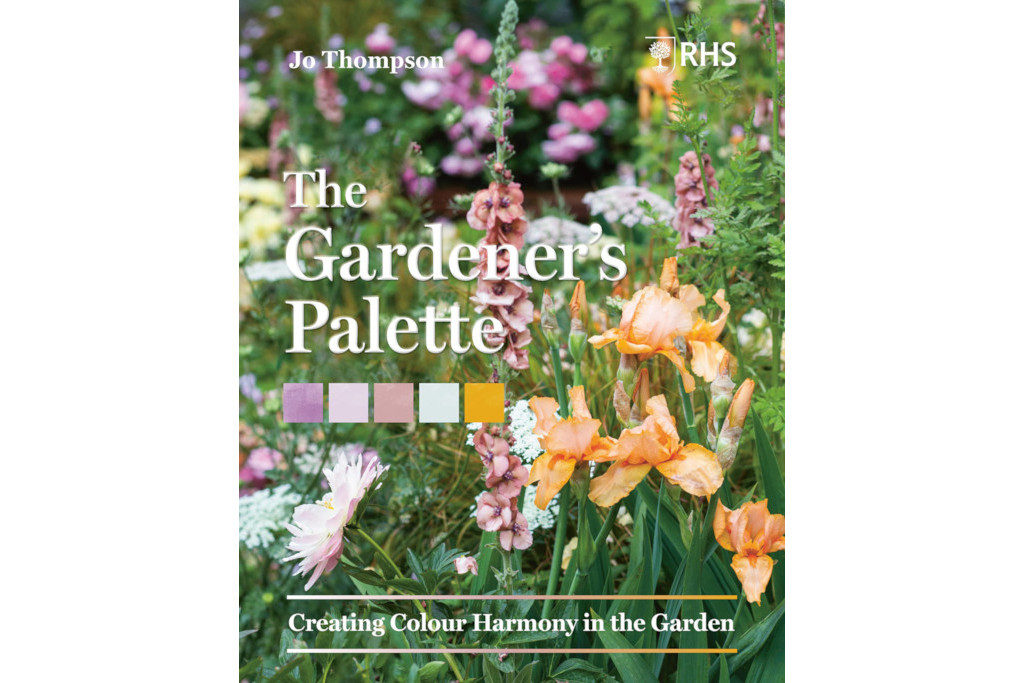 The Gardeners Palette by Jo Thompson
