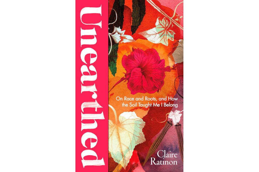 Unearthed by Claire Ratinon