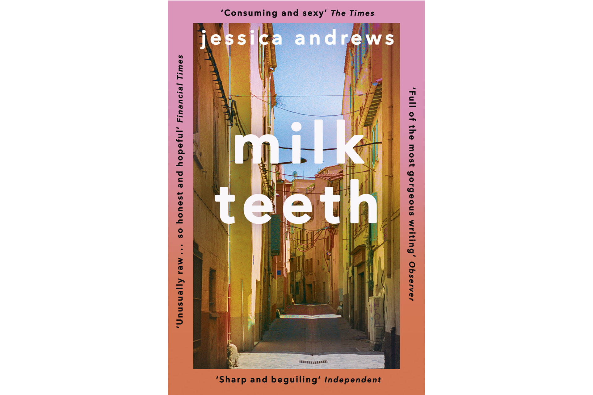 Milk Teeth by Jessica Andrews