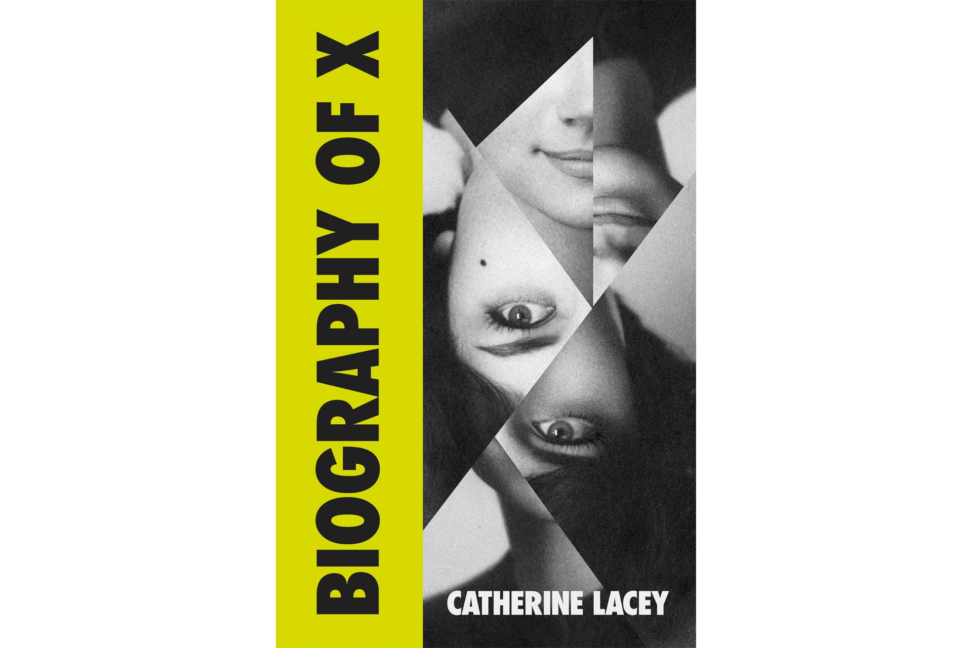 Cover of 'Biography of X' by Catherine Lacey