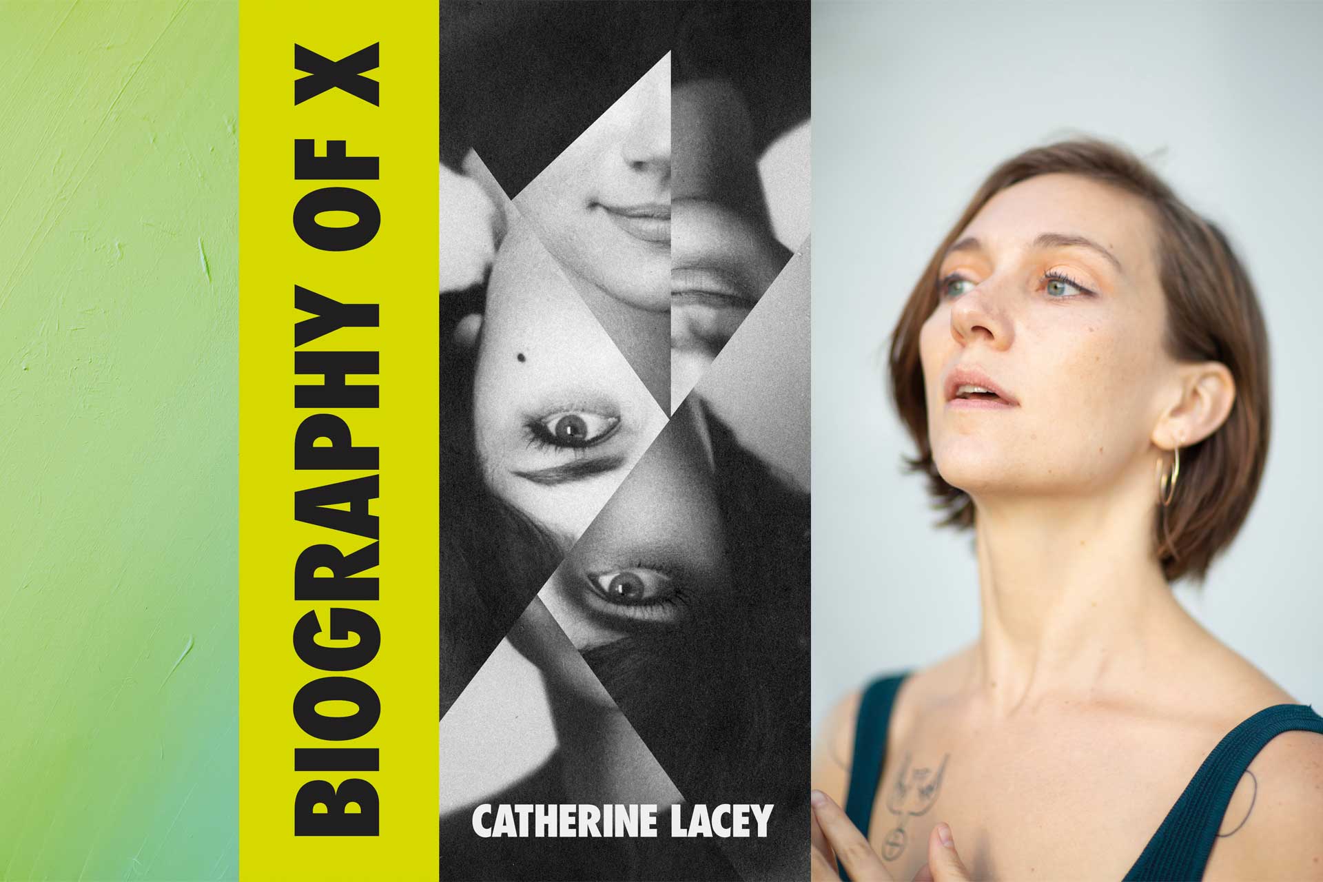 Cover image Catherine Lacey Biography of X