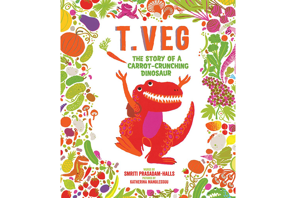 T-Veg The Story of a Carrot Crunching Dinosaur book cover