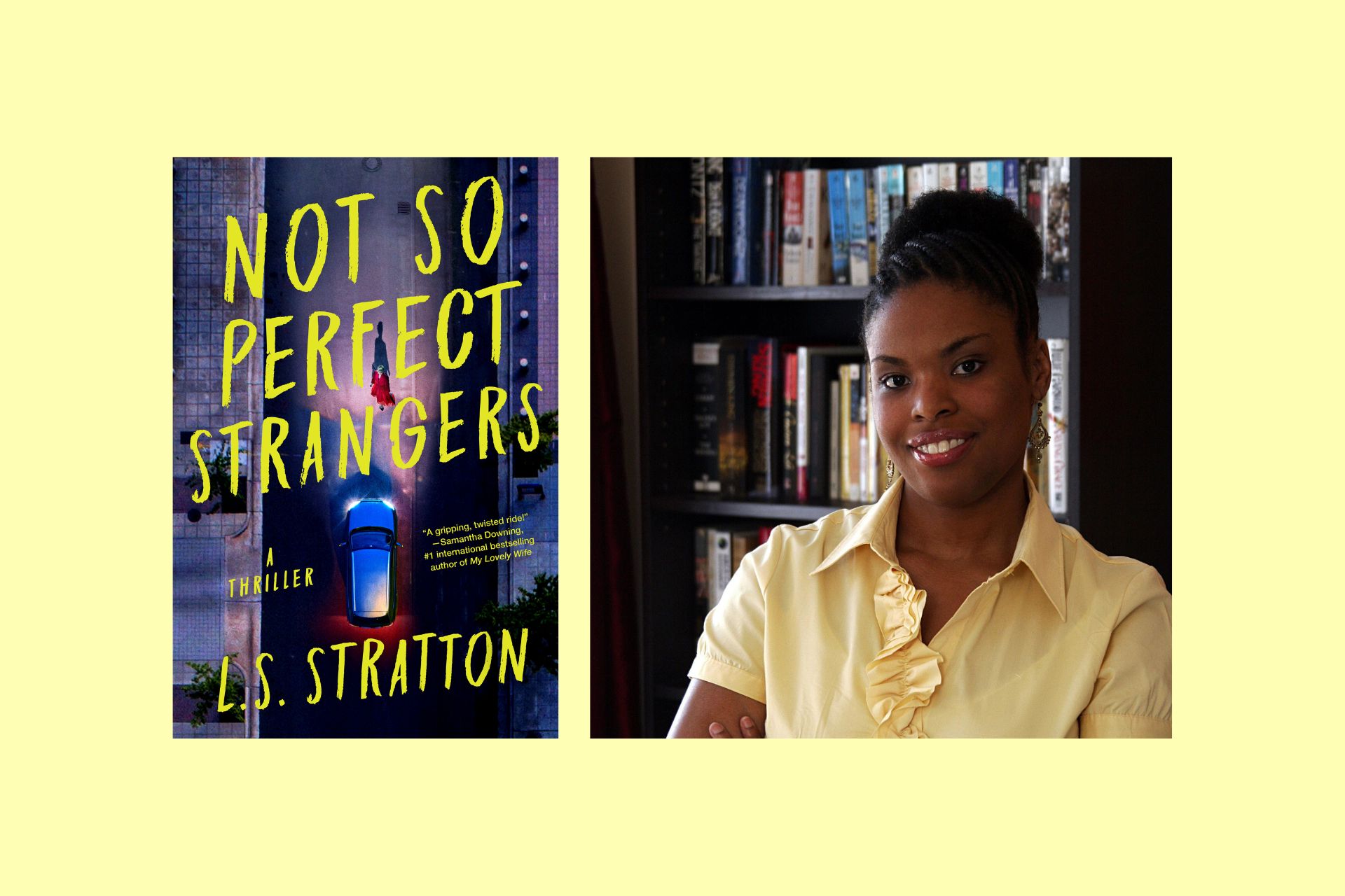 Interview: L. S. Stratton On Her New Crime Thriller, Not So Perfect Strangers