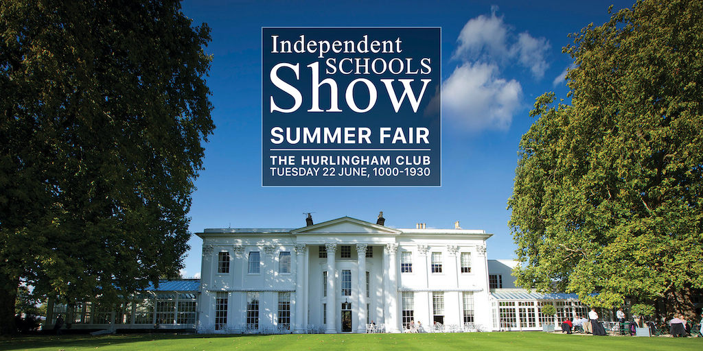 Come To The Independent Schools Show Summer Fair