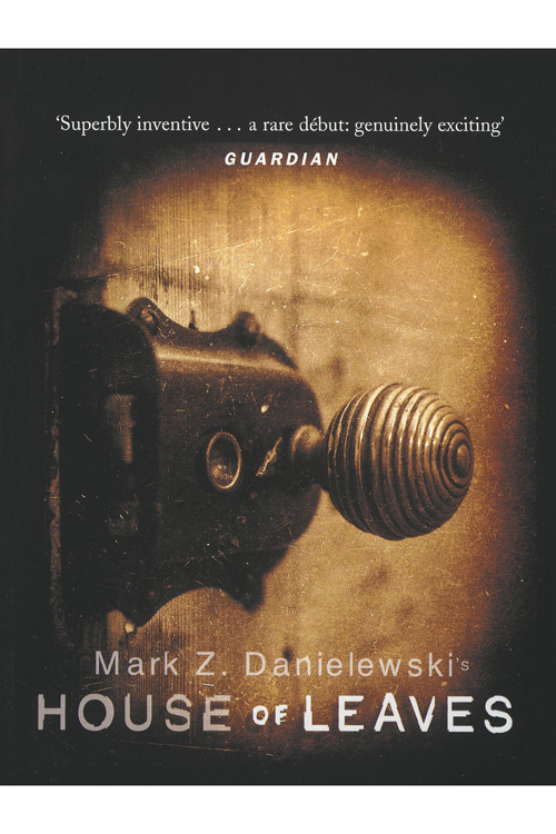 House of Leaves by Mark Z. Danielewski