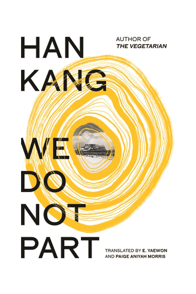 We Do Not Part by Han Kang