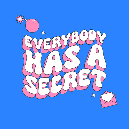 Everybody Has A Secret