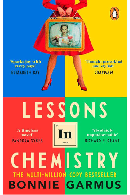 Lessons in Chemistry by Bonnie Garmus