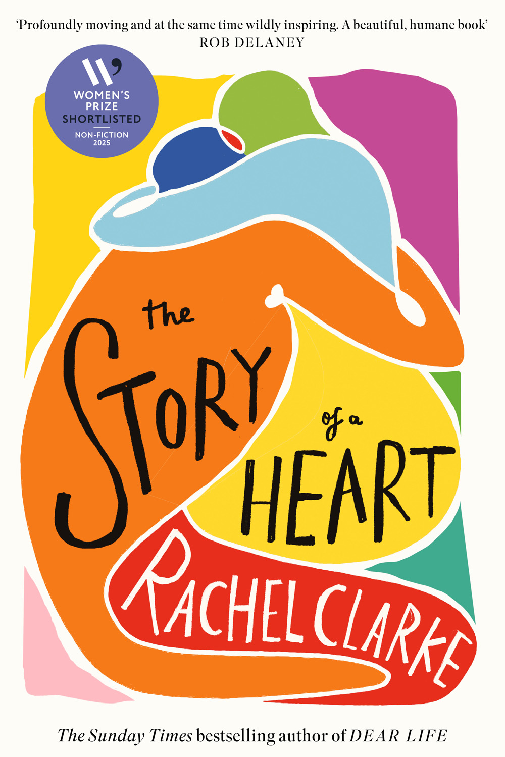 The Story of a Heart by Rachel Clarke