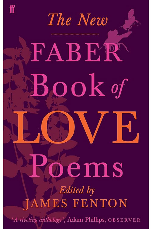 The New Faber Book of Love Poems