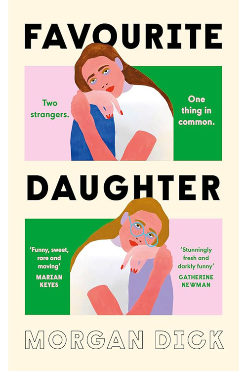 Favourite Daughter by Morgan Dick