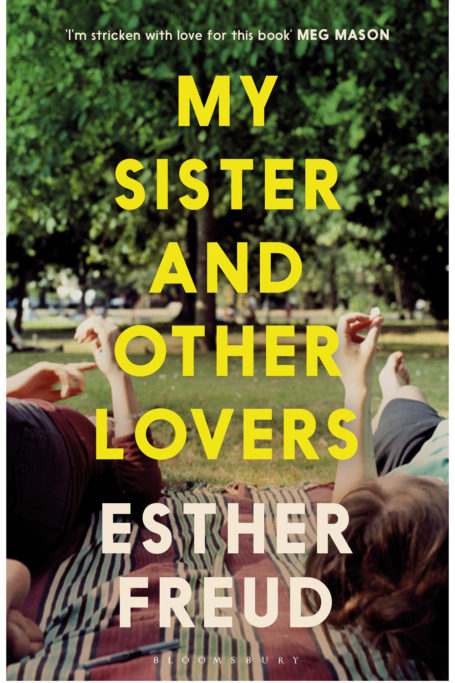 My Sister and Other Lovers by Esther Freud book jacket