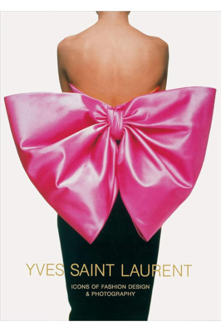 Yves Saint Laurent: Icons Of Fashion Design & Photography, photo of book cover with woman wearing black dress with pink bow