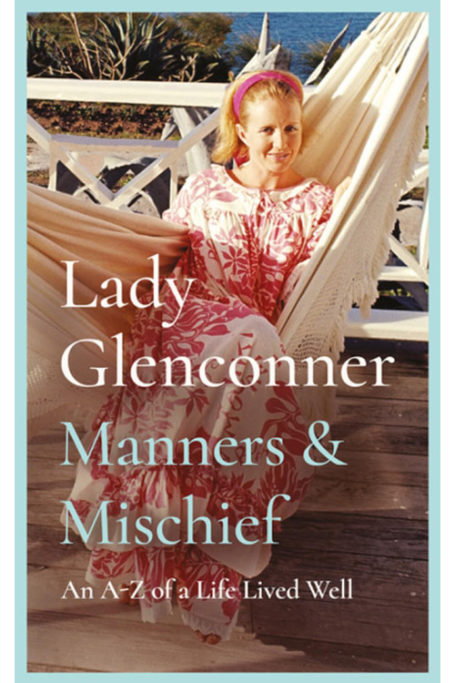 Manners & Mischief by Lady Anne Glenconner