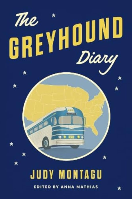 The Greyhound Diary by Judy Montague