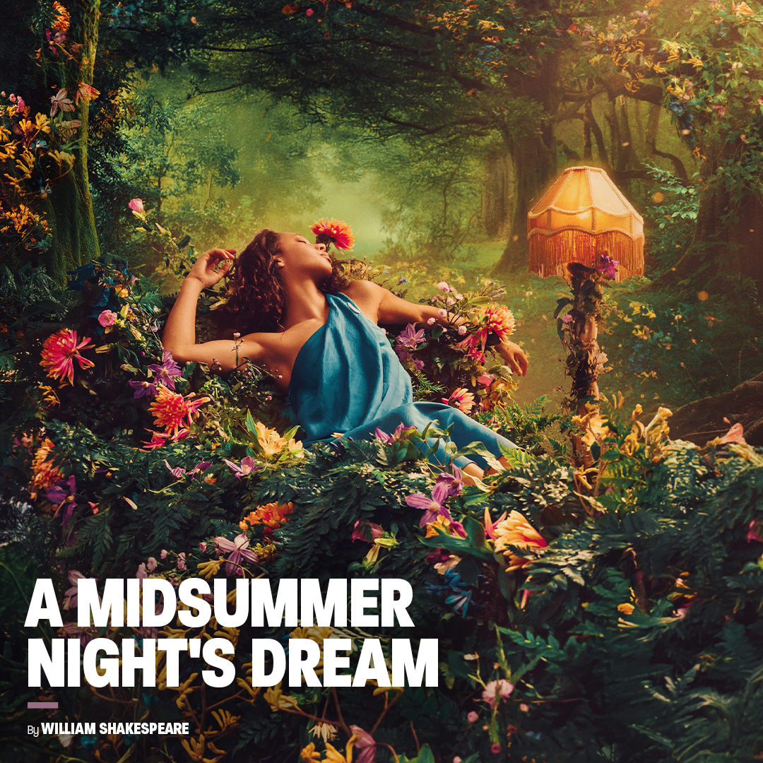 Promotional poster for A MIDSUMMER NIGHT'S DREAM at Regent's Park Open Air Theatre