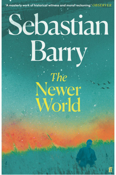 The Newer World by Sebastian Barry