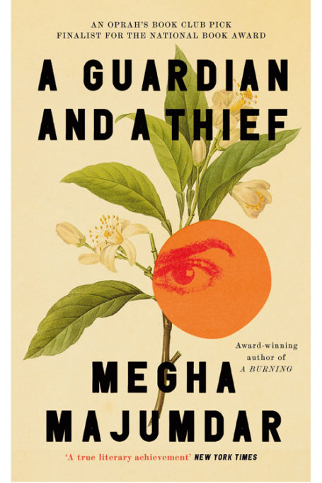 A Guardian and a Thief by Megha Majumdar