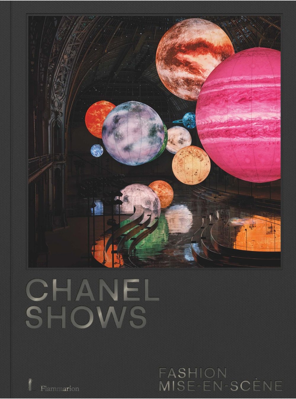 Chanel Shows: Fashion Mise-en-Scène book cover