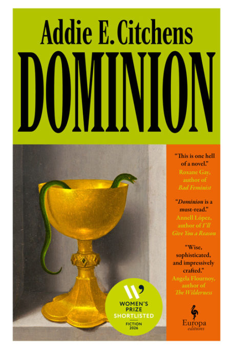 Dominion by Addie E Citchens