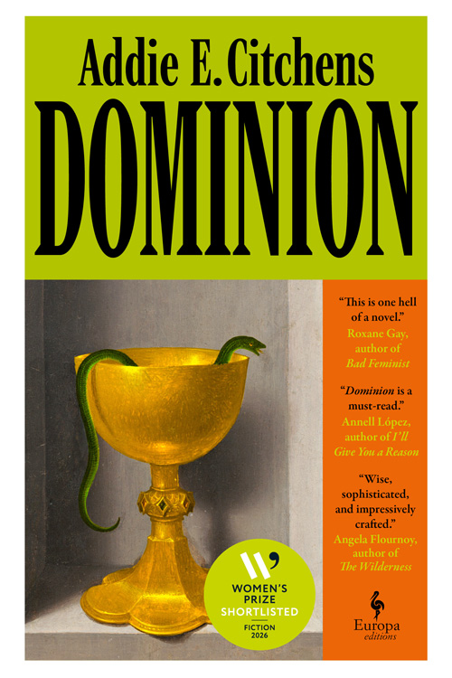 Dominion by Addie E Citchens