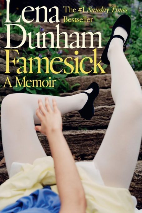 Famesick by Lena Dunham
